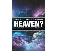 Are You Right about Heaven? (Feed the Hunger Devotionals and Teachings)