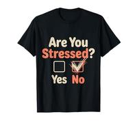 Are You Stressed Yes No Overthinking Puns - Camiseta