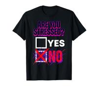 Are You Stressed Yes No Overthinking Puns Camiseta