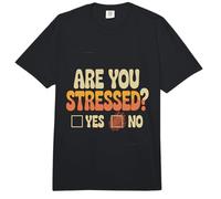 Are You Stressed Yes No Overthinking Puns - Comfort Colors Adult Heavyweight T-Shirt