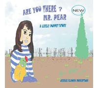 Are You There Mr. Pear?: A Lively Puppet Story