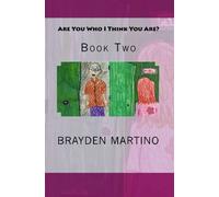 Are You Who I Think You Are?: Book Two: Volume 2