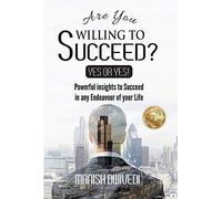 Are You Willing to Succeed? Yes or Yes