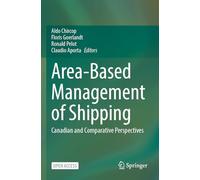 Area-Based Management of Shipping: Canadian and Comparative Perspectives