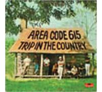 AREA CODE 615 & TRIP IN THE COUNTRY