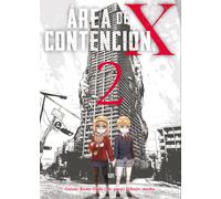 AREA DE CONTENCION X-2 | Romy Oishi