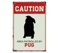 Area Patrolled by Dog Pug - Letrero de metal de lata de 12 x 18 pulgadas, diseño de campo, negocios, oficina, dormitorio, decoración del hogar, garaje, área de precaución, placas artísticas para