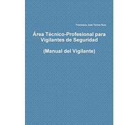 Área Técnico-Profesional para Vigilantes de Seguridad
