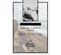 Areia Café E Pele (ebook)