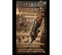 Areias de Vingança: O Despertar do Titã