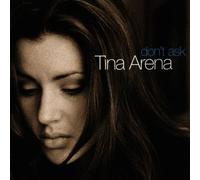 Arena, Tina - Don't Ask