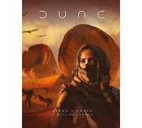 Arena Y Polvo: La Guia De Arrakis