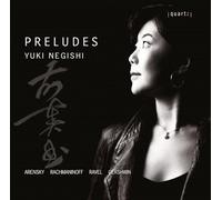 Arenski, Rachmaninov, Ravel, Gershwin : Préludes pour piano. Negishi.