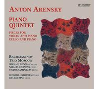 Rachmaninov Trio Moscow - Arensky: Quinteto Con Piano; Piezas Para Violín Y Piano