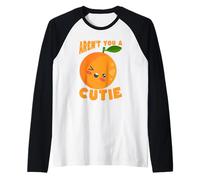 Aren't You A Cutie Kawaii Naranja Frutas Cítricos Camiseta Manga Raglan
