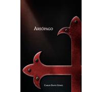 AREÓPAGO: ENSAYOS SOBRE LOS GRADOS 19 AL 30 DEL RITO ESCOCÉS ANTIGUO Y ACEPTADO