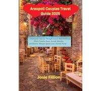 Areopoli Couples Travel Guide 2025: A Romantic Odyssey Through Greece’s Mani Peninsula, Where Timeless Stone, Seaside Splendor, and Historic Whispers Ignite Love’s Eternal Flame