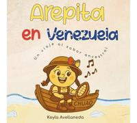 Arepita en Venezuela: un viaje al sabor ancestral