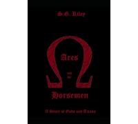 Ares and the Horsemen: A Story of Gods and Titans
