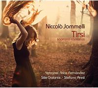 Aresi, Stefano Arias Fernandez, Yetzabel Stile Galante - Jommelli: Tirsi [Cantatas Para Soprano] / Yetzabel Arias