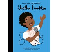 Aretha Franklin: 44 (Little People, BIG DREAMS)