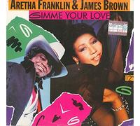 Aretha Franklin And James Brown - Gimme Your Love