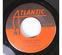 Aretha Franklin - Aretha Franklin 45 RPM A Natural Woman (You Make Me Feel Like) / Baby, Baby, Baby