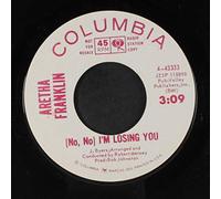 ARETHA FRANKLIN - (no, no) i'm losing you / sweet bitter love 45 rpm single