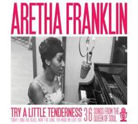 Aretha Franklin - Try A Little Tenderness - 36 Songs from the Queen of Soul Original Recordings
