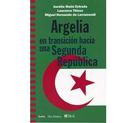 Argelia en transición hacia una segunda República (MAS MADERA)
