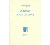 Argent sous la lune