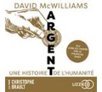 Argent - Une Histoire De Lhumanité (audiolibro)
