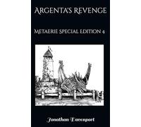Argenta's Revenge (Metaerie Special Editions)