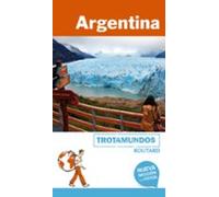 Argentina 2017 (trotamundos - Routard) 2ª Ed.