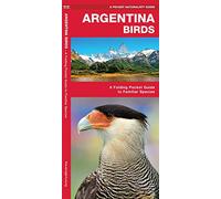 Argentina Birds: A Folding Pocket Guide to Familiar Species (Nature Observation International)
