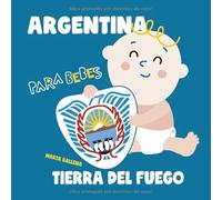 Argentina para bebes Tierra del Fuego