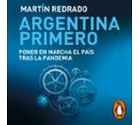 Argentina Primero (audiolibro)