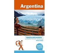 Argentina (Trotamundos - Routard)