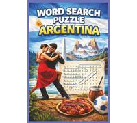 Argentina Word Search Puzzle: Word Searches for Easy Read Print about Argentina, Argentinian Culture, Spanish Language and more/ 6X9 inches, 110 ... Holidays and Free Time and Stress Relief
