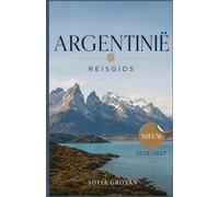 Argentinië Reisgids 2026: Ontdek Buenos Aires, Patagonië, de Iguazu-watervallen en schilderachtige routes met praktische reistips.