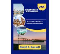Argentinien Reiseführer 2026