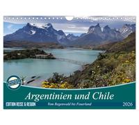 Argentinien und Chile - vom Regenwald bis Feuerland (Wandkalender 2026 DIN A4 quer), CALVENDO Monatskalender: Argentinien, Chile und das wunderbare Patagonien