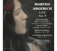Argerich - Martha Argerich, Vol. 9: Beethoven, Berlin Broadcasts 1967, Warsaw Broadcast 1965, Ludwigsburg Broadcast 1967
