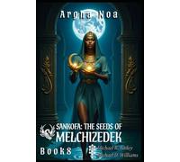Argha Noa: Before the Word There Was The of Womb Consciousness (The Sacred Flame Series)