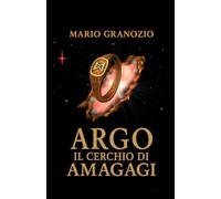 ARGO: Il cerchio di Amagagi