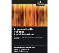 Argomenti sulla Pubblica Amministrazione: Evoluzione e sfide della moderna amministrazione pubblica