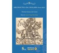 Argonáutica Da Cavalaria (partes Iii-iv)