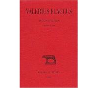 Argonautiques: Tome 2 : Chants V-VIII: 340 (Collection Des Universites De France Serie Latine)