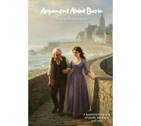 Argument about Basia: A heartwarming tale of youth, kindness and love