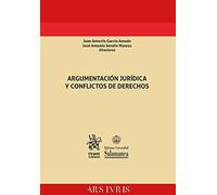 Argumentación Jurídica y conflictos De Derechos (ARS IVRIS)